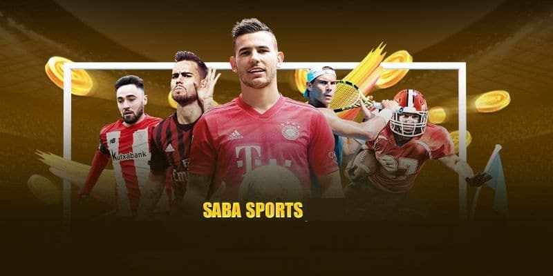 Saba Sports – Sân Chơi Kiếm Tiền Cho Game Thủ Tại Go99
